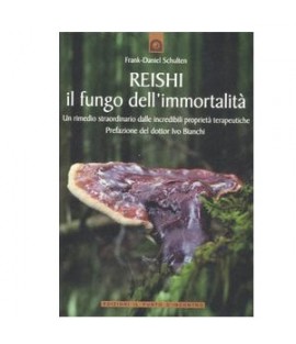 Reishi - il fungo dell'immortalità - Libro