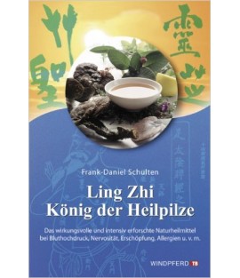 Ling Zhi. König der Heilpilze