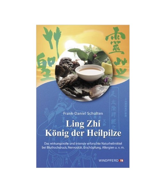 Ling Zhi. König der Heilpilze