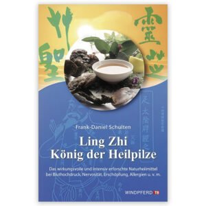 Ling-Zhi Konig Der Heilpilze